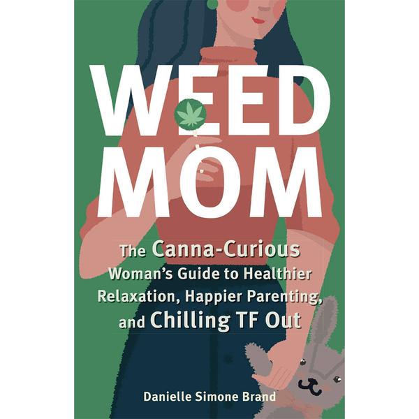 Weed Mom Book