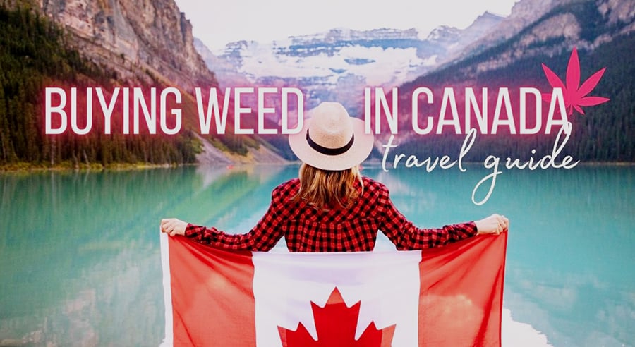 Featured image for “Planning a trip to Canada? Your insider guide to cannabis shopping in beautiful BC! (and across Canada)”